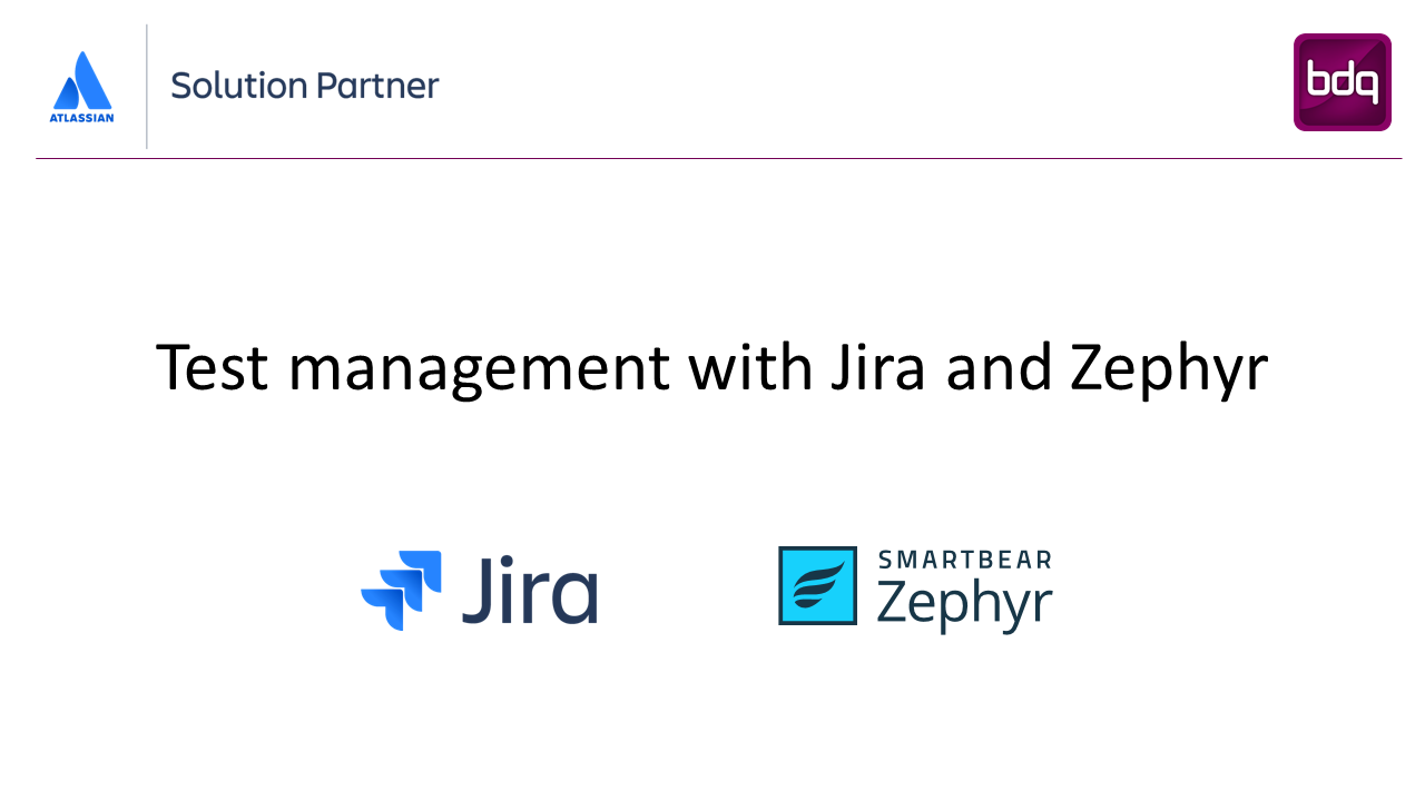 Zephyr for Jira Training and Test Management l BDQ